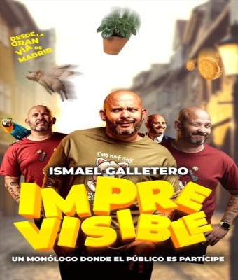 Imprevisible - Ismael Galletero en Valencia