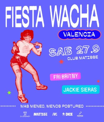 Fiesta Wacha Valencia en Valencia/València