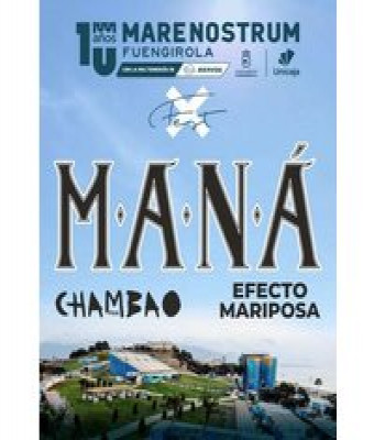 Maná + artistas invitados en Málaga - MARENOSTRUM FUENGIROLA