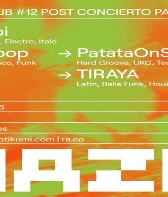 MAZO CLUB #12 TIRAYA, PatataOnstereo, Jotapop..... en Madrid