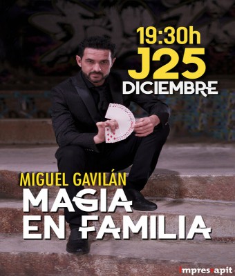 Magia en Familia con Miguel Gavilán, en Escena 101 en Balears, Illes