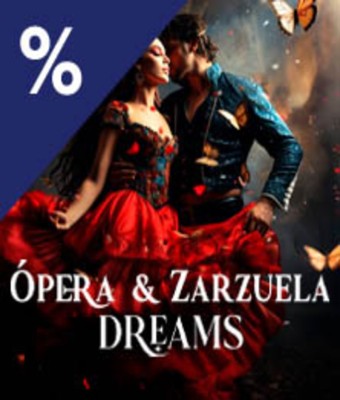 Ópera y Zarzuela Dreams en MADRID