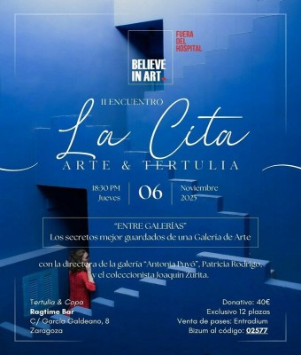 II Encuentro La Cita: Arte & Tertulia en Zaragoza