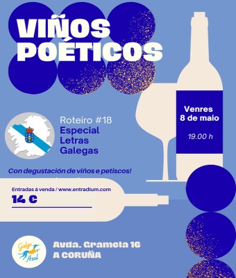 Viños Poéticos. Roteiro #18: Especial Letras Galegas en Coruña, A