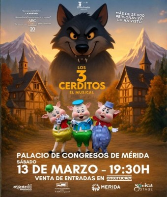 LOS 3 CERDITOS - El Musical en Mérida en Badajoz