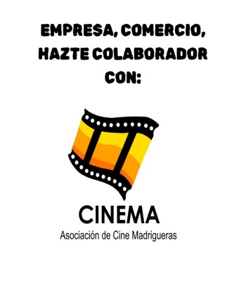 EMPRESA/NEGOCIO, COLABORA CON CINEMA (Asociación de Cine de Madrigueras) en Albacete