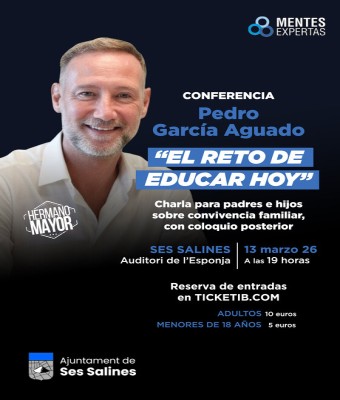 Conferència "El reto de educar hoy" amb Pedro García Aguado @Ses Salines en Balears, Illes