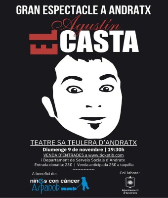 GRAN ESPECTACLE A ANDRATX AGUSTIN EL CASTA en Balears, Illes