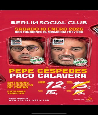 PACO CALAVERA Y PEPE CÉSPEDES - BERLÍN SOCIAL CLUB en Almería