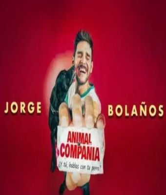 Animal de Compañía - Jorge Bolaños en Gran Canaria