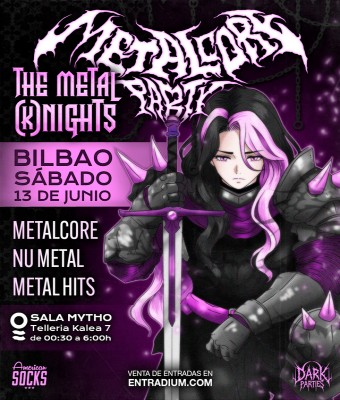 Metalcore Party The Metal (K)nights, Bilbao en Bizkaia
