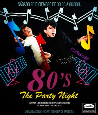 80'S The Party Night en Barcelona