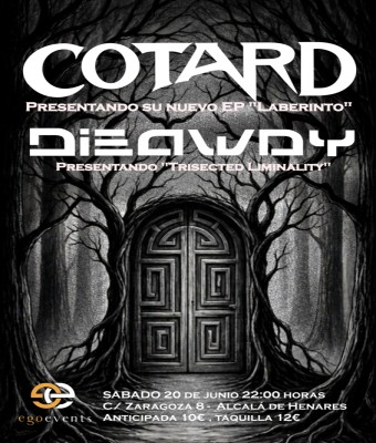 Cotard + Dieaway en Alcalá en Madrid