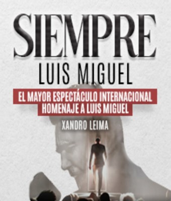 Siempre Luis Miguel en MÉRIDA (BADAJOZ)