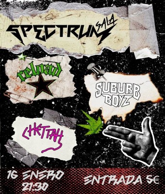 Reload, Suburb Boyz y Chettah en Sala Spectrum en Murcia