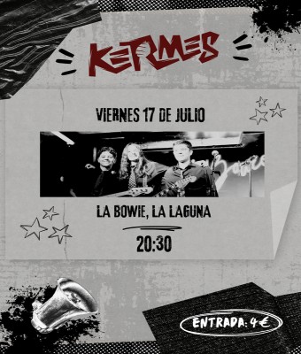 Kermes, La bowie-La laguna en Santa Cruz de Tenerife