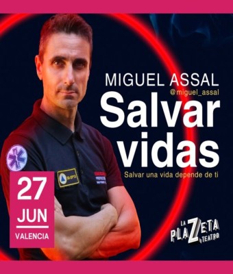 Miguel Assal - Salvar vidas en Valencia