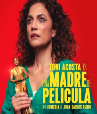 Una Madre de Película - Madrid