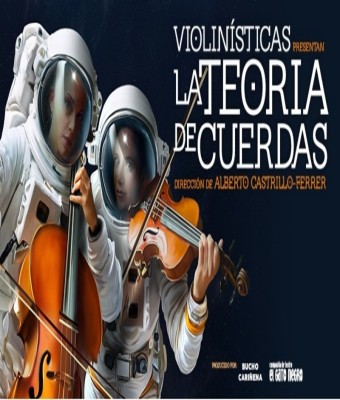 Violinísticas Presentan: La Teoría de Cuerdas en Madrid