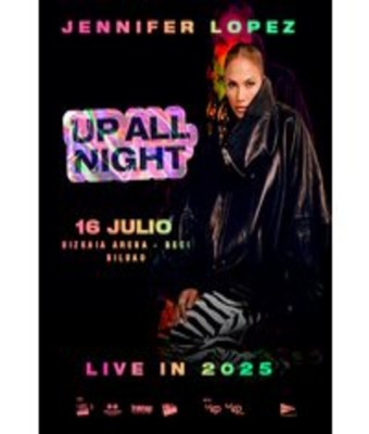 Jennifer López - Up All Night Live in 2025 en Vizcaya
