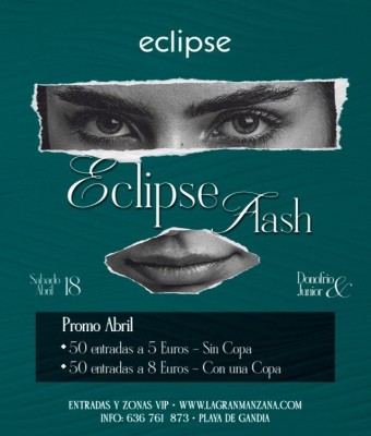 ECLIPSE | SÁBADO 18 ABRIl en Valencia