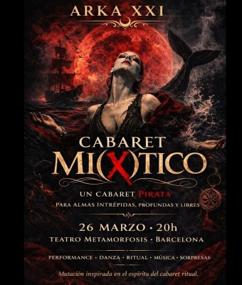 ARKA XXI - CABARET MI(X)TICO en Barcelona