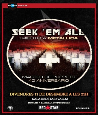 TRIBUTO A METALLICA -SEEK 'EM ALL (MASTER OF PUPPETS 40 ANIVERSARIO) en Tarragona