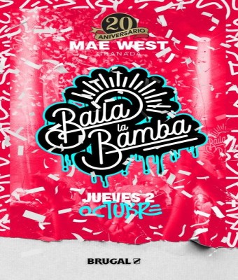 Discoteca Mae West Granada - Juernes 2 Octubre de Baila la Bamba