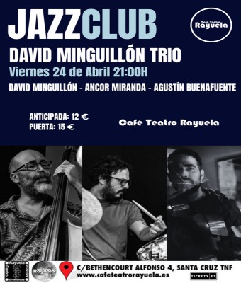 David Minguillón Trío, en el Café Teatro Rayuela en Santa Cruz de Tenerife