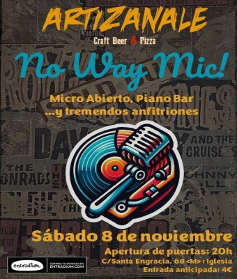 No Way Mic! #7 - Artizanale 08.11.2025 en Madrid