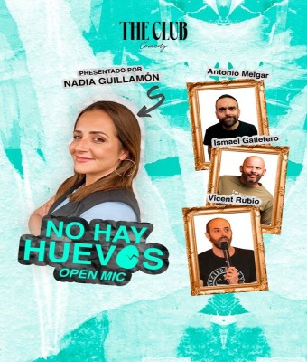 NO HAY HUEVOS OPEN MIC en Alicante/Alacant