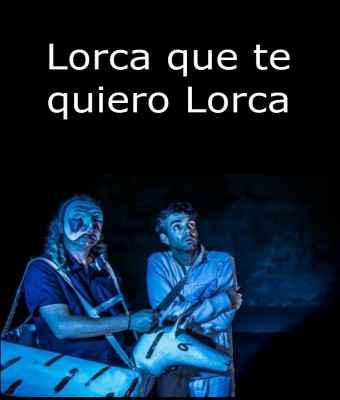 Teatre: Lorca que te quiero Lorca - Sala La Fornal en Balears, Illes