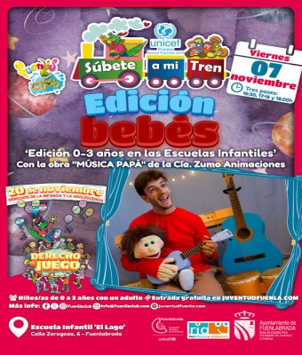 SÚBETE A MI TREN 0-3 "MÚSICA PAPÁ" Pase 17:15 en Madrid