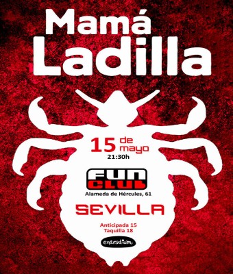 Mamá Ladilla en Sevilla