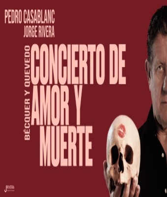 Concierto de Amor y Muerte: Bécquer y Quevedo en Madrid