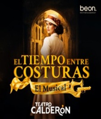 El tiempo entre costuras, el musical en MADRID