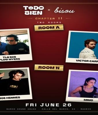 Todo Bien x Bisou x Barco Sound House en Madrid