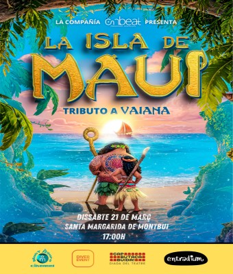 La Isla de MAUI Tributo a Vaiana en Barcelona