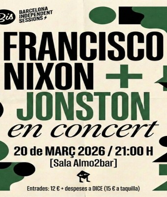 Francisco Nixon + Jonston en concierto en Barcelona