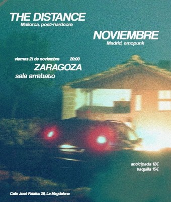 The Distance + Noviembre @ Arrebato en Zaragoza
