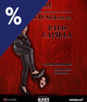 Ahora la chunga soy yo - Palo Capilla - Teatro - Cine Capitol en MADRID