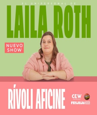 EL UNIPERSONAL DE LAILA ROTH · MALLORCA · XVII FESJAJÁ en Illes Balears