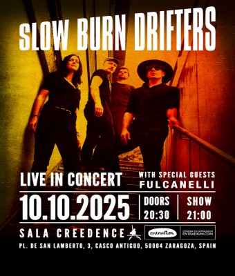 SLOW BURN DRIFTERS (USA)  FULCANELLI (BCN) en SALA CREEDENCE - Zaragoza
