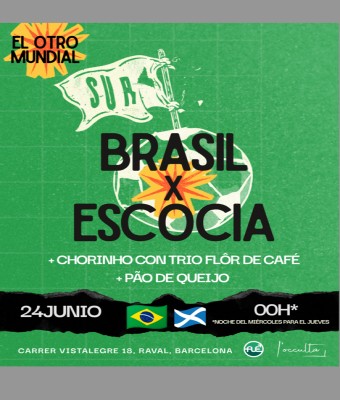 Brasil x Escocia · El otro mundial · L'Occulta en Barcelona