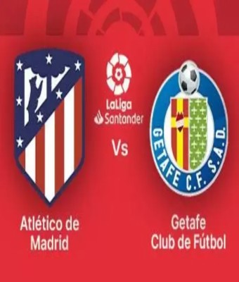 Atletico de Madrid - Getafe CF