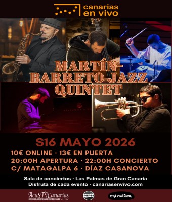 MARTÍN-BARRETO JAZZ QUINTET EN CANARIAS EN VIVO - CONCIERTO EN LAS PALMAS en Palmas, Las