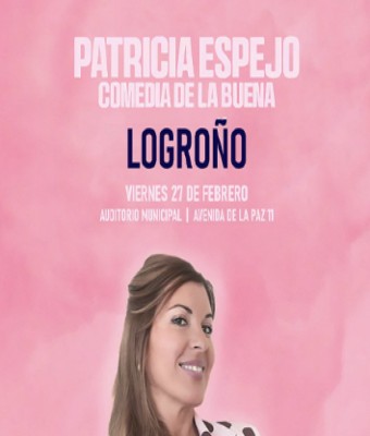 Patricia Espejo · Comedia de la buena en Logroño