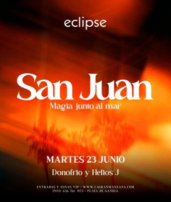 ECLIPSE | SAN JUAN - MÁRTES 23 JUNIO en Valencia