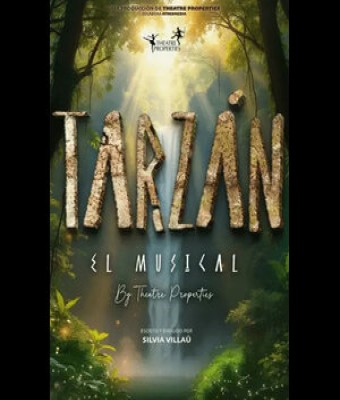 Theater Properties  -  TARZÃN EL MUSICAL 17:00 en Pozoblanco