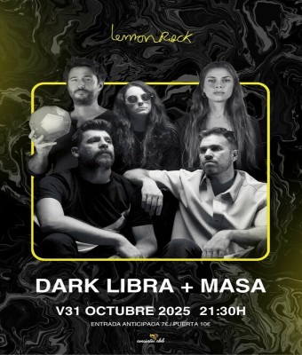 DARK LIBRA + MASA en Granada